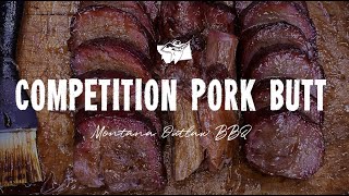 Competition Pork Butt  Montana Outlaw BBQ [upl. by Orazio111]