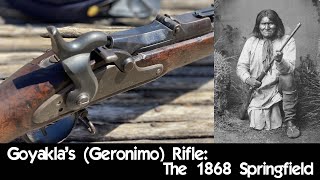 Geronimo’s Rifle  The 1868 Springfield [upl. by Laverne]