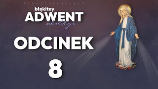 Adwent 2024 odcinek 8 [upl. by Collier269]