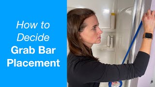 How to Decide Grab Bar Placement  Shower and Toilet [upl. by Elirpa]