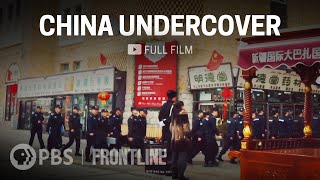 China Undercover full documentary  FRONTLINE [upl. by Llerrit408]