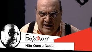 Não quero nada [upl. by Montgomery]