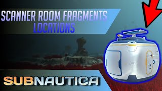 Where to find Scanner Room Fragments in Subnautica UPDATED [upl. by Adeline]