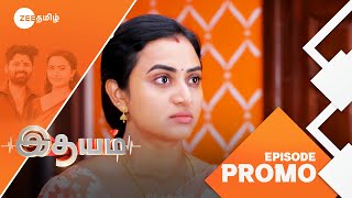 இதயம் Idhayam  MonSat 2PM  02 Mar 25  Promo  Zee Tamil [upl. by Hgielram33]