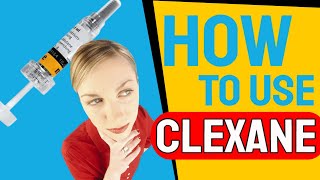 Clexane  How to use [upl. by Annahahs523]