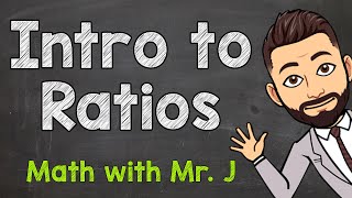 Introduction to Ratios What Are Ratios  Ratio Examples and Answers [upl. by Iain479]