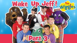 OG Wiggles Wake Up Jeff Part 3 of 4  Kids Songs amp Nursery Rhymes [upl. by Ahseekal791]