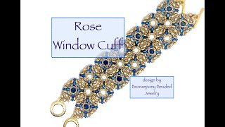 Rose Window Cuff [upl. by Enneirda451]