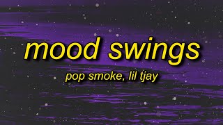 Pop Smoke  Mood Swings Lyrics ft Lil Tjay  shawty a lil baddie she my little boo thang [upl. by Nylyrehc606]