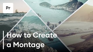 How To Create A Montage  3 Helpful Tips [upl. by Aliahkim]