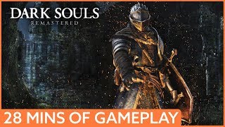 28 minutes of Dark Souls Remastered gameplay [upl. by Ailahk]