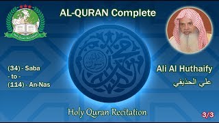 Holy Quran Complete  Ali Al Huthaify 33 علي الحذيفي [upl. by Kory508]