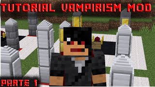 COMO VIRAR UM VAMPIRO  TUTORIAL VAMPIRISM MOD PARTE 1 [upl. by Leay]