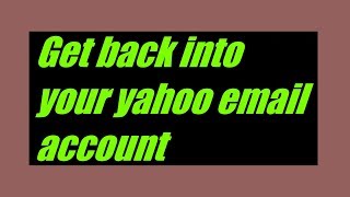 How to Recover Yahoo Hacked Accounts Solved [upl. by Aedrahs]