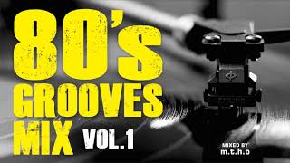 80s Grooves Mix Vol 1 [upl. by Briana]