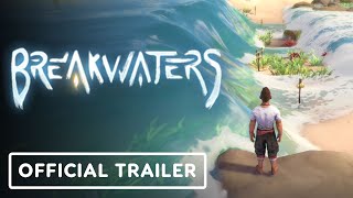 Breakwaters  Official Gameplay Trailer [upl. by Aibonez629]