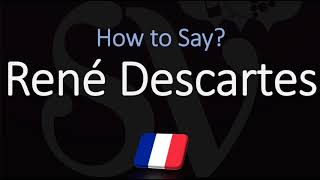 How to Pronounce René Descartes CORRECTLY French amp English Pronunciation [upl. by Ettolrahc226]