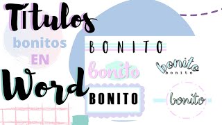 Títulos Bonitos en Word🌺💜 Fernanda [upl. by Placida147]