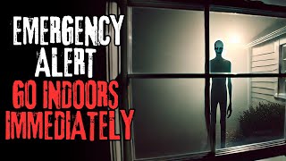 quotEMERGENCY ALERT Go Indoors Immediatelyquot Creepypasta [upl. by Anavi856]