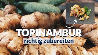 Kochtrick  Topinambur lecker zubereiten [upl. by Ahseket]