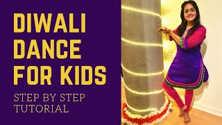 DIWALI DANCE FOR KIDS  Step by Step Tutorial  Gallan Goodiyan [upl. by Ennaeirrac]